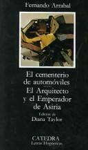 Portada de El cementerio de automóviles; El arquitecto y el emperador de Asiria