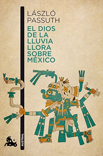 Portada de El dios de la lluvia llora sobre México