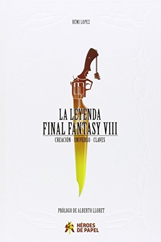 Portada de La Leyenda Final Fantasy Viii